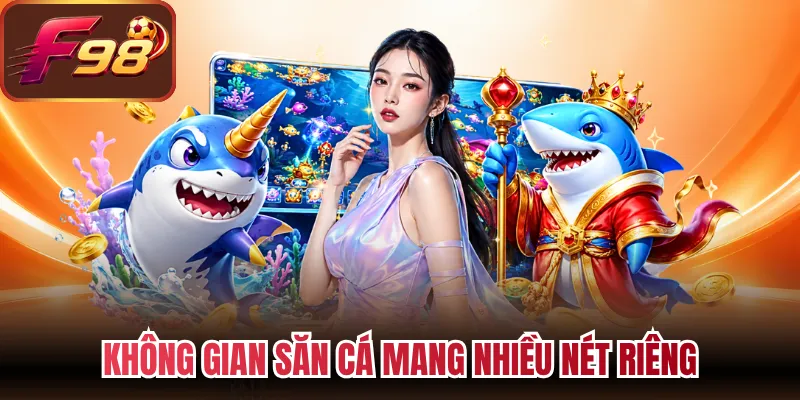 Không gian săn cá mang nhiều nét riêng