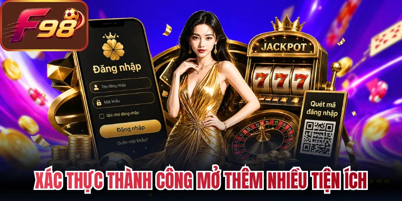 Xác thực thành công mở thêm nhiều tiện ích