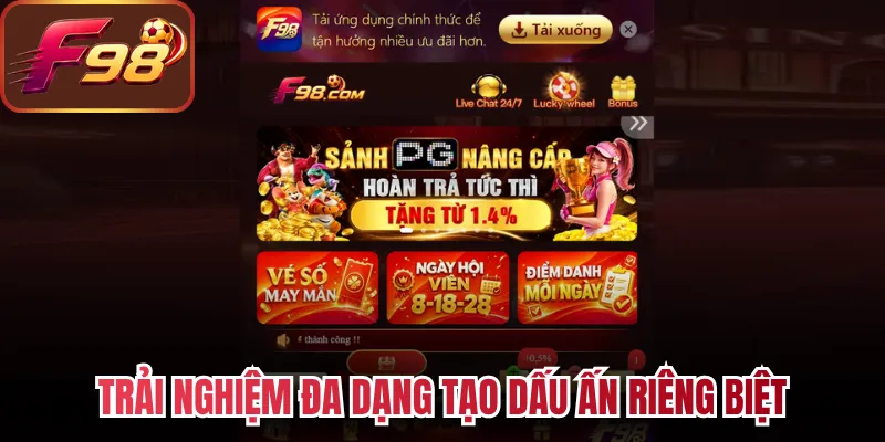 Trải nghiệm đa dạng tạo dấu ấn riêng biệt