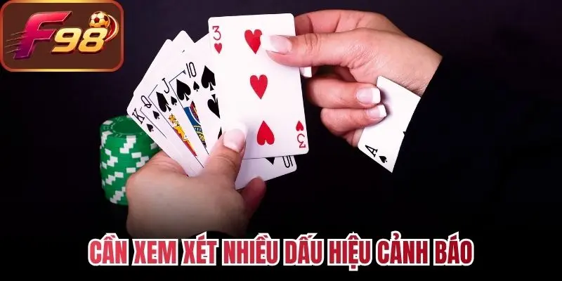 Cần xem xét nhiều dấu hiệu cảnh báo