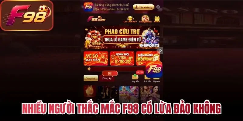 Nhiều người thắc mắc F98 có lừa đảo không